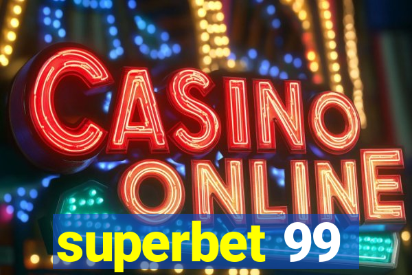 superbet 99